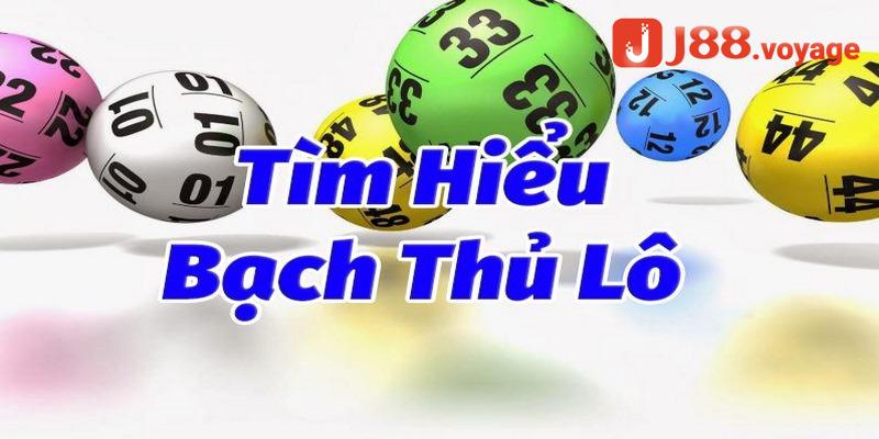 Khái niệm bạch thủ lô