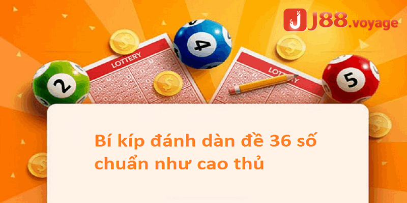 Khái niệm về dàn đề 36 số khung 3 ngày